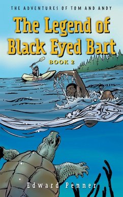 The Legend of Black Eyed Bart, Book 2