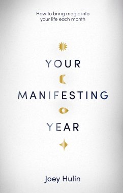 Your Manifesting Year (eBook, ePUB) - Hulin, Joey