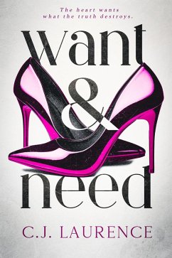 Want and Need (eBook, ePUB) - Laurence, C. J.