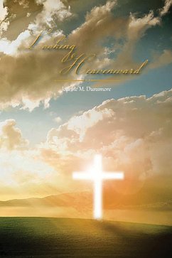 Looking Heavenward (eBook, ePUB)