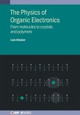 The Physics of Organic Electronics (eBook, ePUB)