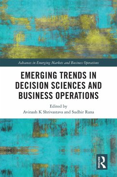 Emerging Trends in Decision Sciences and Business Operations (eBook, ePUB)