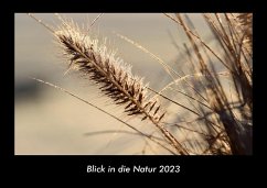 Blick in die Natur 2023 Fotokalender DIN A3 - Tobias Becker