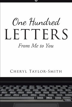 One Hundred Letters (eBook, ePUB) - Taylor-Smith, Cheryl