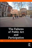 The Failures of Public Art and Participation (eBook, ePUB)