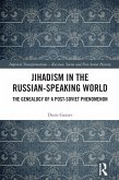 Jihadism in the Russian-Speaking World (eBook, PDF)