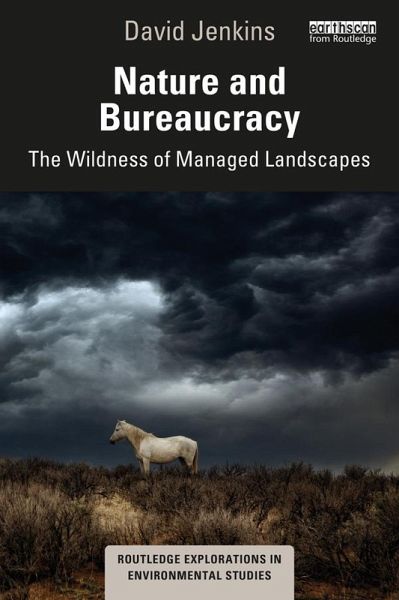 Nature and Bureaucracy (eBook, ePUB) Nature and Bureaucracy (eBook, ePUB)