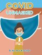 Covid Unmasked - Bild 1
