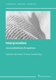 Interpretation ¿ Literaturdidaktische Perspektiven
