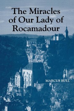 The Miracles of Our Lady of Rocamadour (eBook, PDF) - Bull, Marcus