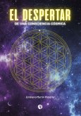 EL DESPERTAR DE UNA CONSCIENCIA CÓSMICA (eBook, ePUB)