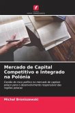 Mercado de Capital Competitivo e Integrado na Polónia
