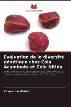 Évaluation de la diversité génétique chez Cola Acuminata et Cola Nitida - Akinro, Lawrence