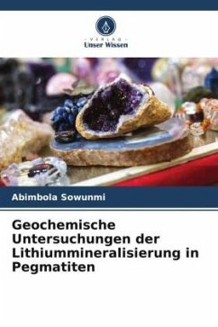 Cover Geochemische Untersuchungen der Lithiummineralisierung in Pegmatiten