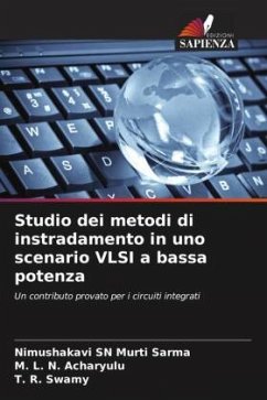 Studio dei metodi di instradamento in uno scenario VLSI a bassa potenza - SARMA, NIMUSHAKAVI SN MURTI;Acharyulu, M. L. N.;Swamy, T. R.