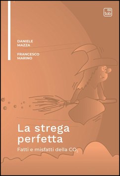La strega perfetta (eBook, ePUB) - Marino, Francesco; Mazza, Daniele
