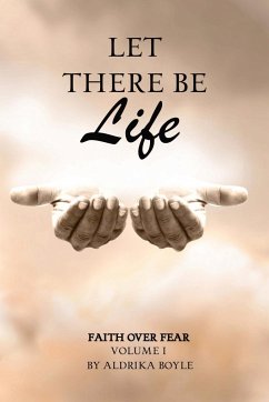 Let There Be Life - Boyle, Aldrika