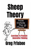 Sheep Theory - Think Outside The Flocks