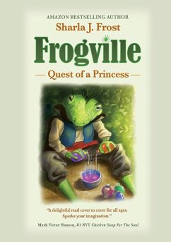 FROGVILLE - Frost, Sharla