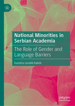 National Minorities in Serbian Academia (eBook, PDF) - Lendák-Kabók, Karolina