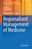 Regionalized Management of Medicine (eBook, PDF)