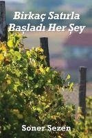 Birkac Satirla Basladi Her Sey - Sezen, Soner