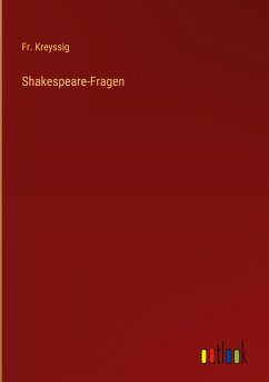 Shakespeare-Fragen - Kreyssig, Fr.