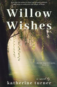 Willow Wishes - Turner, Katherine