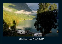 Die Seen der Erde 2023 Fotokalender DIN A4 - Tobias Becker