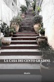 La casa dei cento gradini (eBook, ePUB)