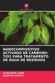 NANOCOMPOSITIVO ACTIVADO DE CARBONO-TiO2 PARA TRATAMENTO DE ÁGUA DE RESÍDUOS