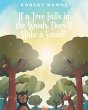 If a Tree Falls in the Woods, Does It... - Bild 1