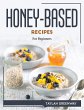HONEY-BASED RECIPES - Bild 1