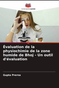 Évaluation de la physiochimie de la zone humide de Bhoj - Un outil d'évaluation - Prerna, Gupta