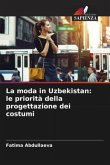 La moda in Uzbekistan: le priorità della progettazione dei costumi