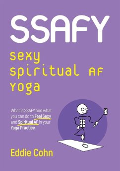 SSAFY Sexy Spiritual AF Yoga - Cohn, Eddie