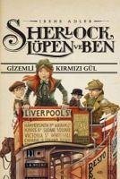 Sherlock Lüpen ve Ben - Gizemli Kirmizi Gül - Adler, Irene