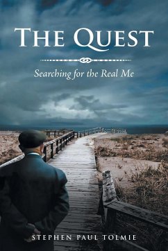 The Quest: Searching for the Real Me - Tolmie, Stephen Paul