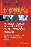 Advances in Intelligent Information Hiding and Multimedia Signal Processing (eBook, PDF)