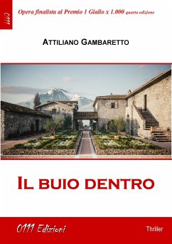 Il buio dentro (eBook, ePUB) - Gambaretto, Attiliano