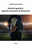 Società sportive: aspetti economici & finanziari (eBook, ePUB)