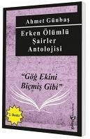 Erken Ölümlü Sairler Antolojisi - Günbas, Ahmet