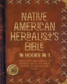 Native American Herbalist's Bible - 10 Books in 1