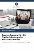 Anwendungen für die Digitalisierung des Klassenzimmers