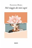 Nel viaggio dei miei sogni (eBook, ePUB)