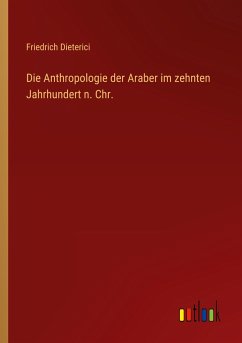 Die Anthropologie der Araber im zehnten Jahrhundert n. Chr.