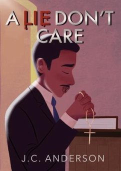 A Lie Don't Care (eBook, ePUB) - Anderson, Jc