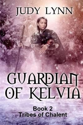 Guardian of Kelvia (eBook, ePUB) Guardian of Kelvia (eBook, ePUB)