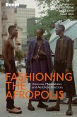 Fashioning the Afropolis (eBook, PDF)