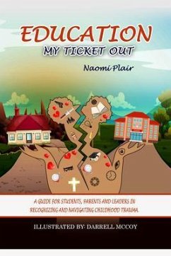 Education, My Ticket Out (eBook, ePUB) - Plair, Naomi
